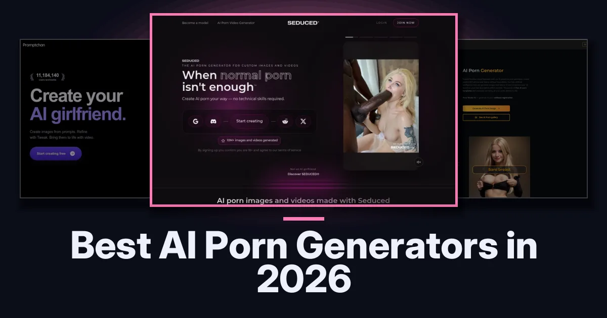 Top AI Porn Generators in 2026